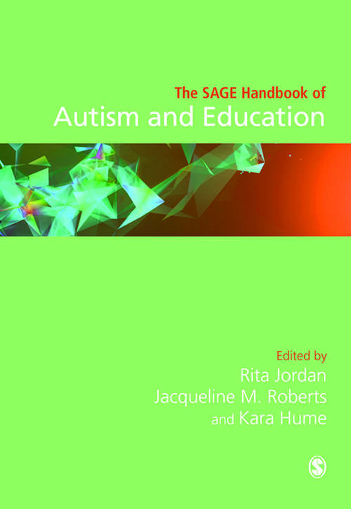 Book cover of The SAGE Handbook of Autism and Education (First Edition)