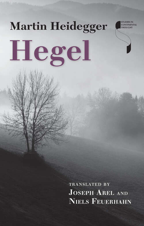 Hegel: The 1934-35 Seminar And Interpretive Essays (Studies In Continental Thought Ser.)
