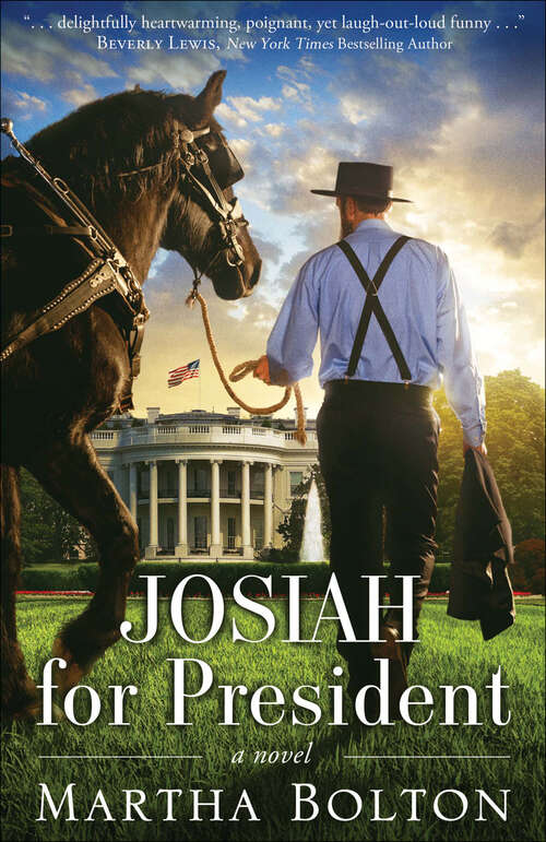 Book cover of Josiah for President: A Novel