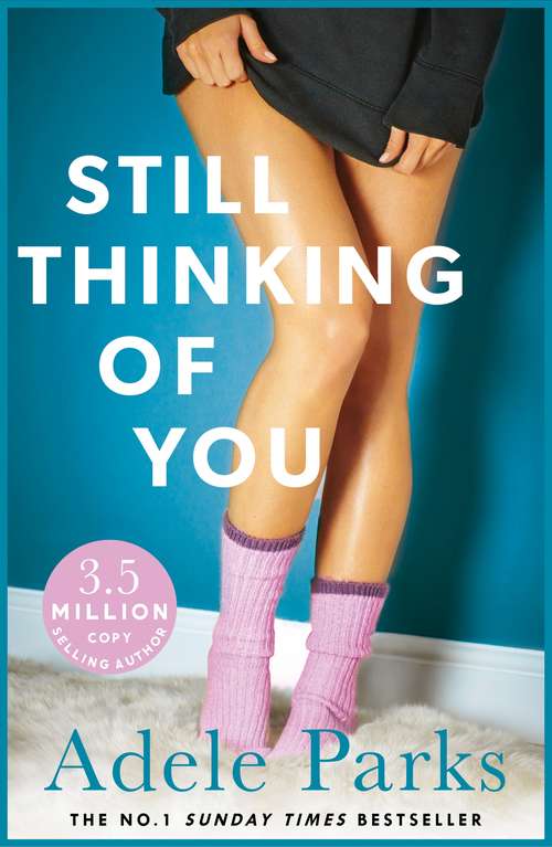 Book cover of Still Thinking of You: An enthralling novel of secrets, lovers and liars