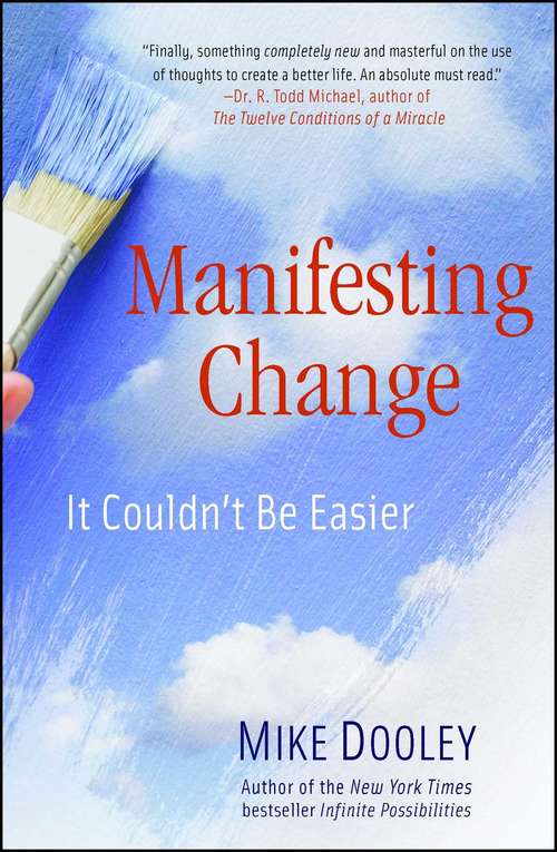 Book cover of Manifesting Change: It Couldn't Be Easier