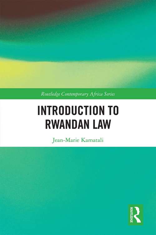Introduction to Rwandan Law (Routledge Contemporary Africa)