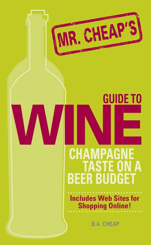 Book cover of Mr. Cheap's Guide To Wine