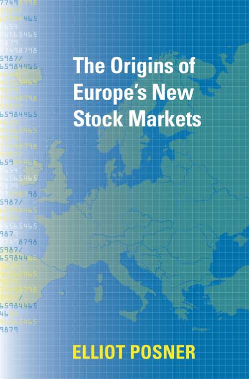 Book cover of The Origins of Europe's New Stock Markets
