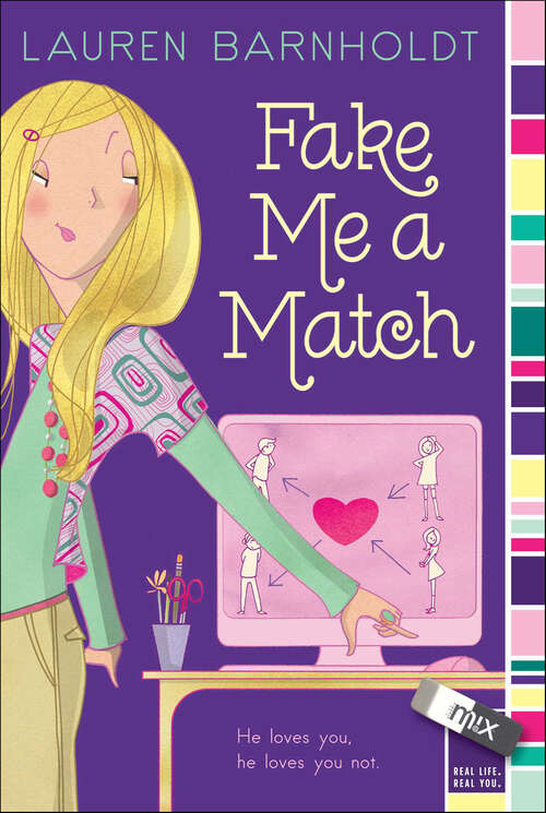 Book cover of Fake Me a Match (Mix Ser.)