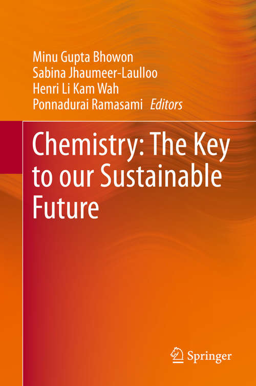 Chemistry: The Key To Our Sustainable Future