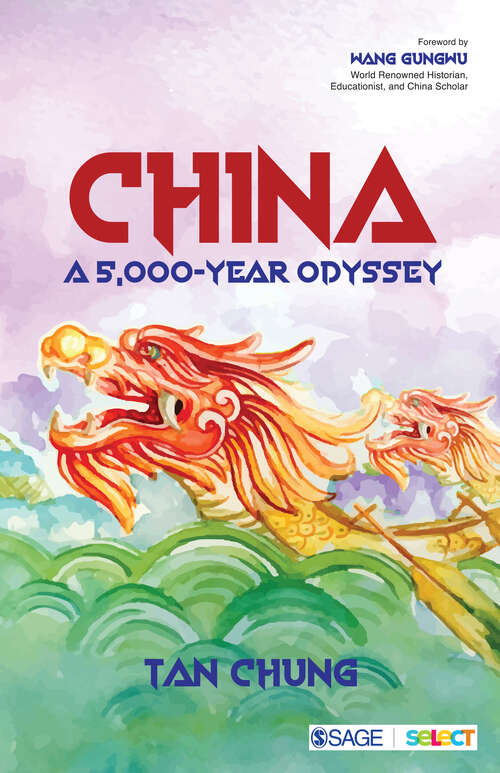 China: A 5,000-year Odyssey