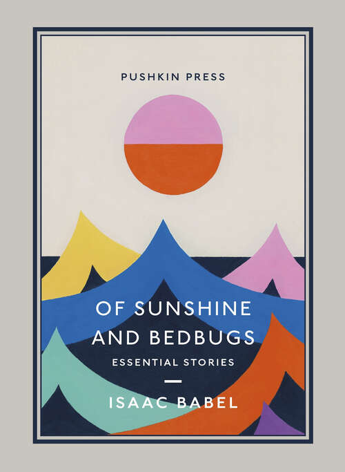 Of Sunshine and Bedbugs: Essential Stories (Essential Stories #12)
