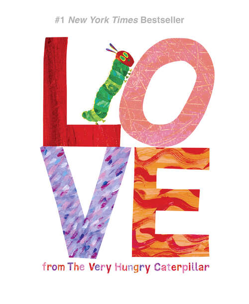 Book cover of Love from The Very Hungry Caterpillar (The\world Of Eric Carle Ser.)