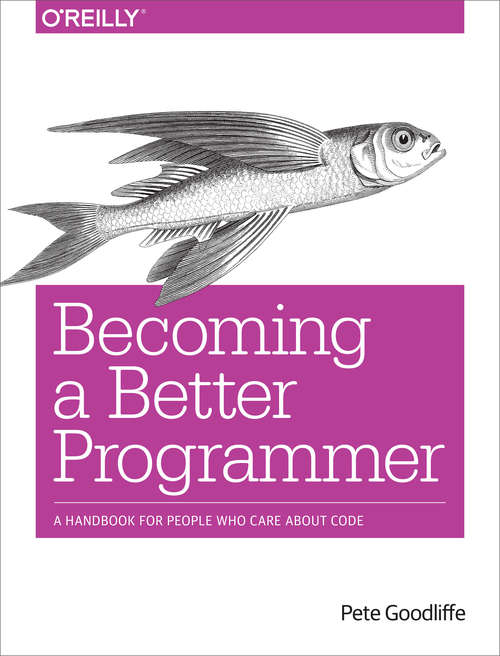 Book cover of Becoming a Better Programmer