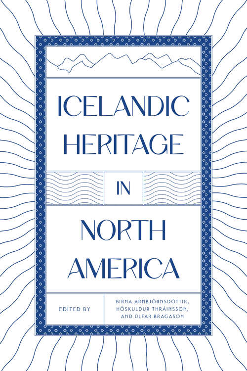 Book cover of Icelandic Heritage in North America