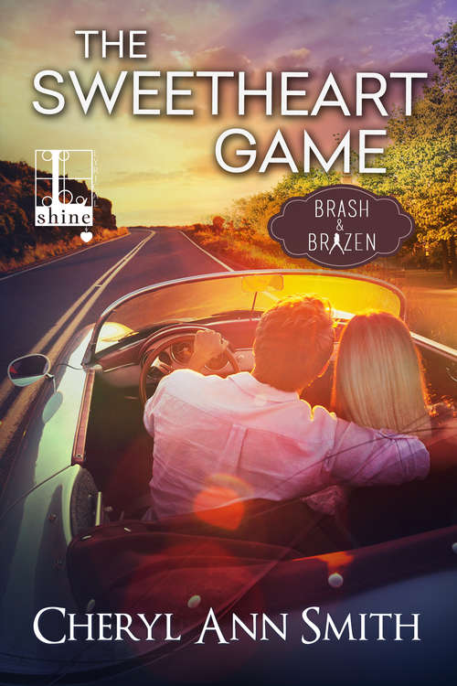 The Sweetheart Game (Brash & Brazen #2)
