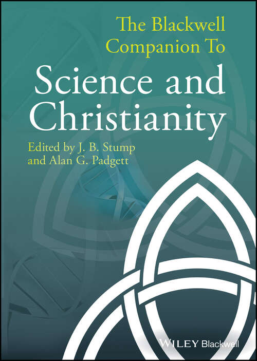 Book cover of The Blackwell Companion to Science and Christianity