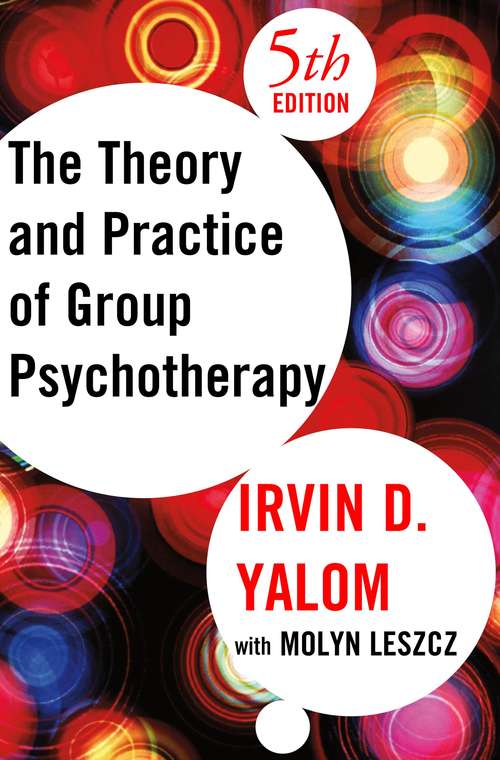 Book cover of The Theory and Practice of Group Psychotherapy (5th Edition)