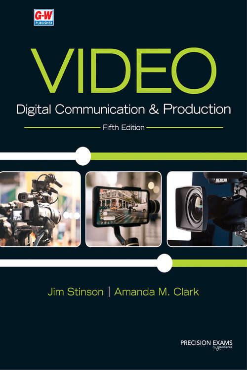Book cover of Video: Digital Communication & Production (5)