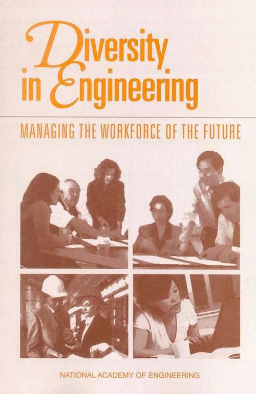 Diversity in Engineering: Managing the Workforce of the Future
