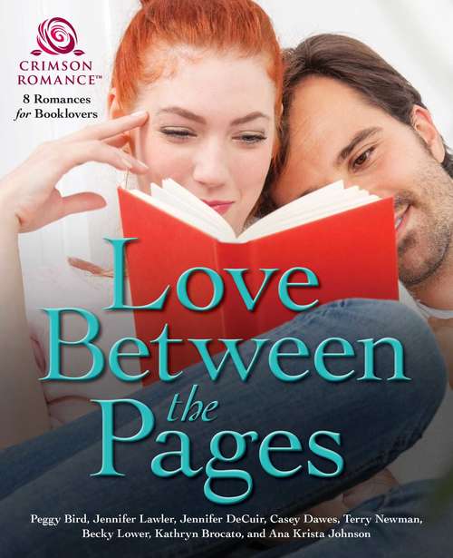 Love Between the Pages: 8 Romances for Booklovers