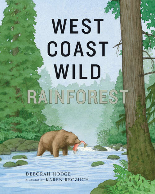 Book cover of West Coast Wild Rainforest (West Coast Wild #5)