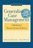 Book cover of Generalist Case Management: A Method of  Human Service Delivery