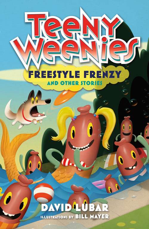 Teeny Weenies: And Other Stories (Teeny Weenies #2)