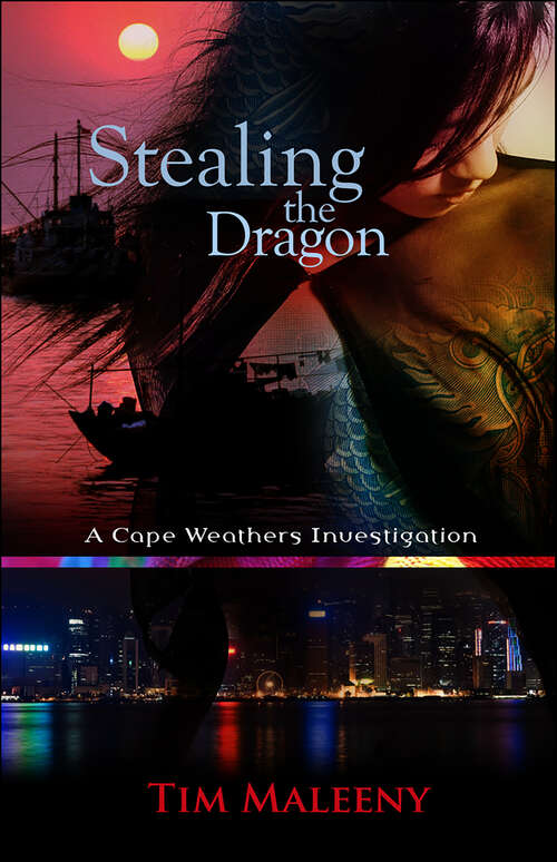 Book cover of Stealing the Dragon: Return Of The Thin Man, Stealing The Dragon, Concrete Desert (Cape Weathers Mysteries #0)