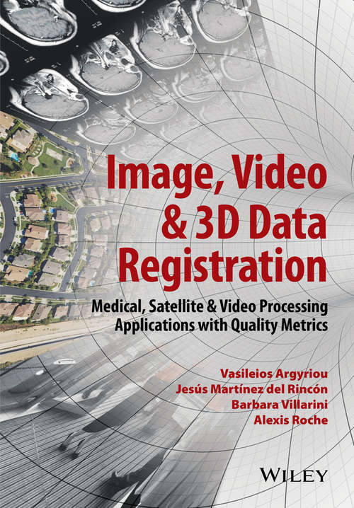 Book cover of Image, Video and 3D Data Registration