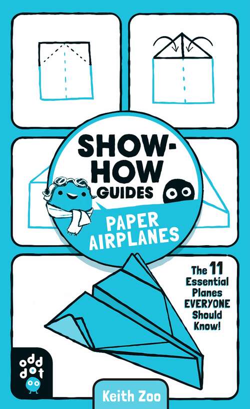 Book cover of Show-How Guides: The 11 Essential Planes Everyone Should Know! (Show-How Guides)
