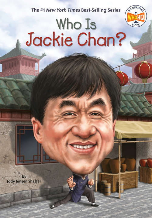 Book cover of Who Is Jackie Chan? (Who Was?)