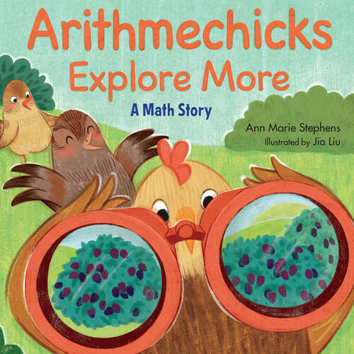 Book cover of Arithmechicks Explore More: A Math Story (Arithmechicks #5)
