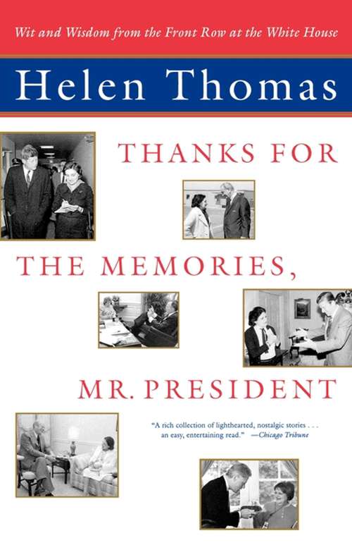 Thanks for the Memories, Mr. President