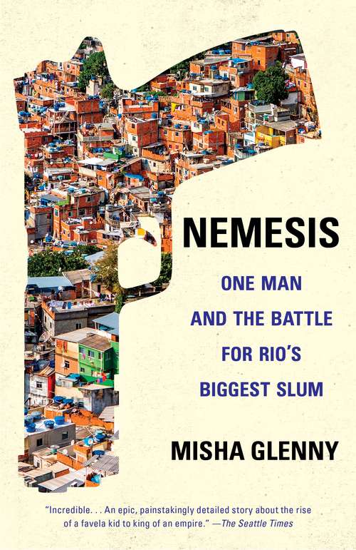 Book cover of Nemesis: One Man and the Battle for Rio