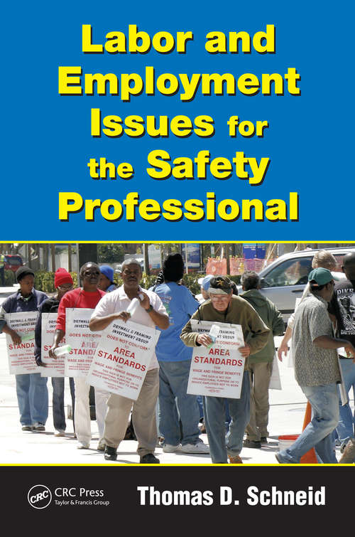 Book cover of Labor and Employment Issues for the Safety Professional (Occupational Safety & Health Guide Series)
