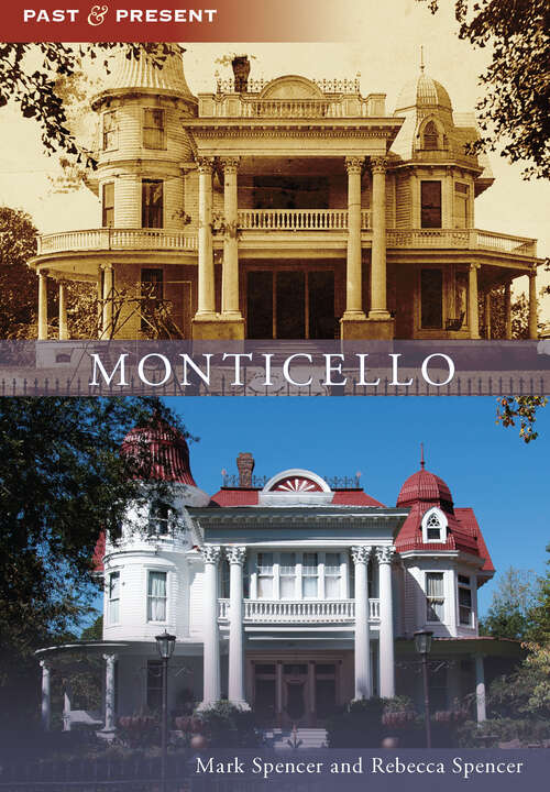 Book cover of Monticello (Past and Present)