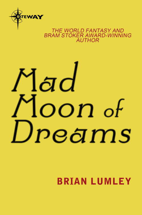 Book cover of Mad Moon Of Dreams (Dreams Ser. #3)