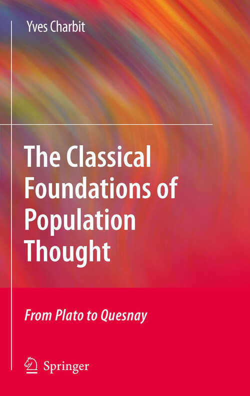Book cover of The Classical Foundations of Population Thought