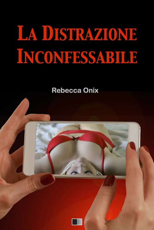 Book cover of La Distrazione Inconfessabile