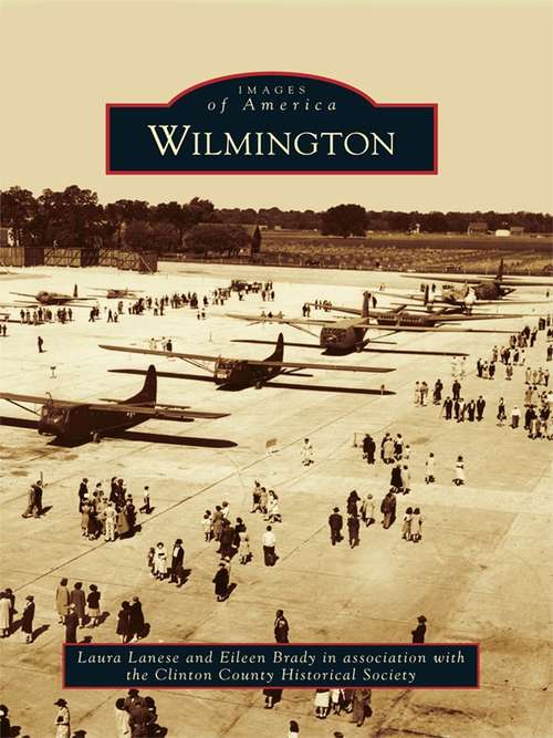 Book cover of Wilmington (Images of America)