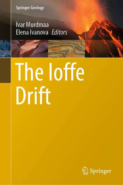 Book cover of The Ioffe Drift (1st ed. 2021) (Springer Geology)