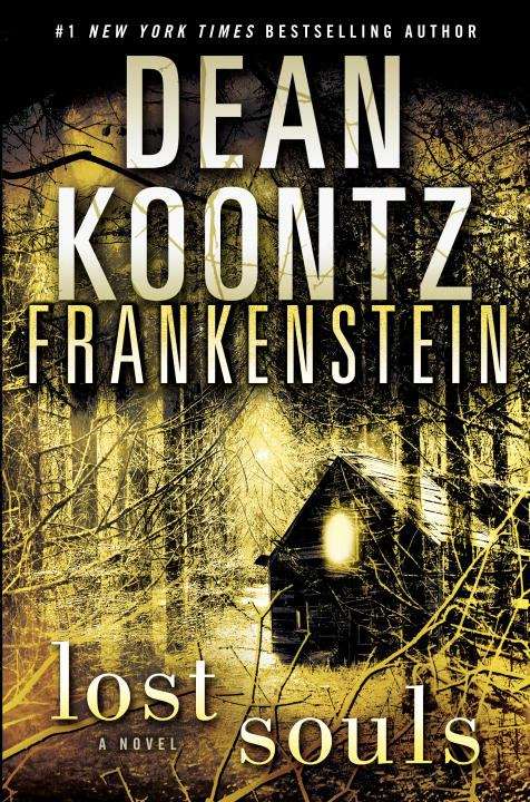 Book cover of Dean Koontz's Frankenstein, Book Four: Lost Souls