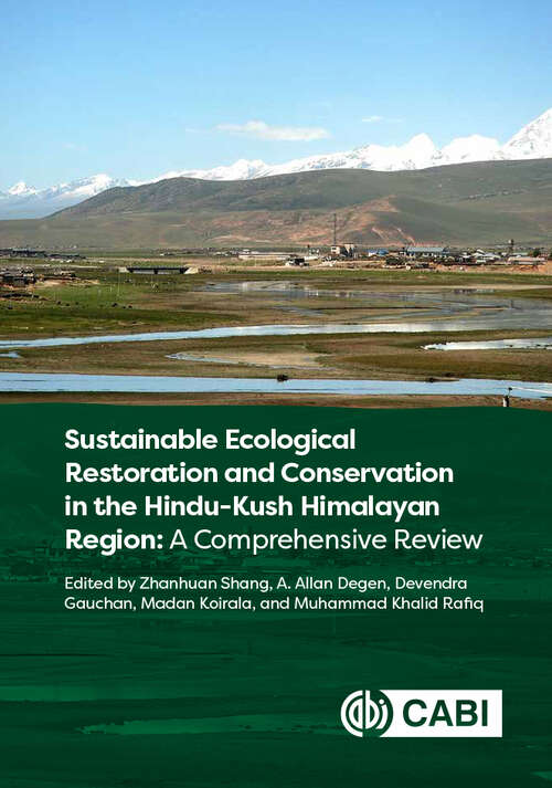 Book cover of Sustainable Ecological Restoration and Conservation in the Hindu Kush Himalayan Region: A Comprehensive Review