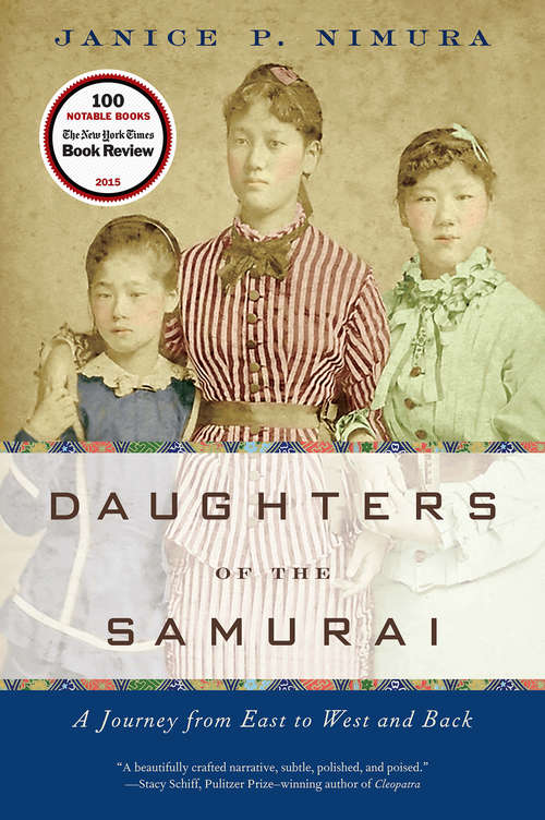 Book cover of Daughters of the Samurai: A Journey from East to West and Back