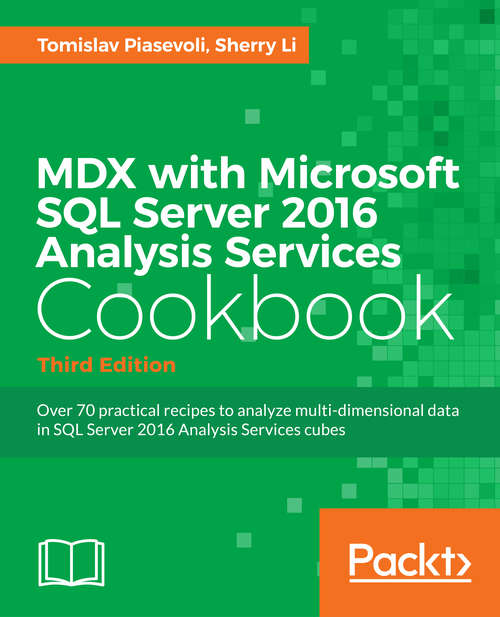 Book cover of MDX with Microsoft SQL Server 2016 Analysis Services Cookbook - Third Edition