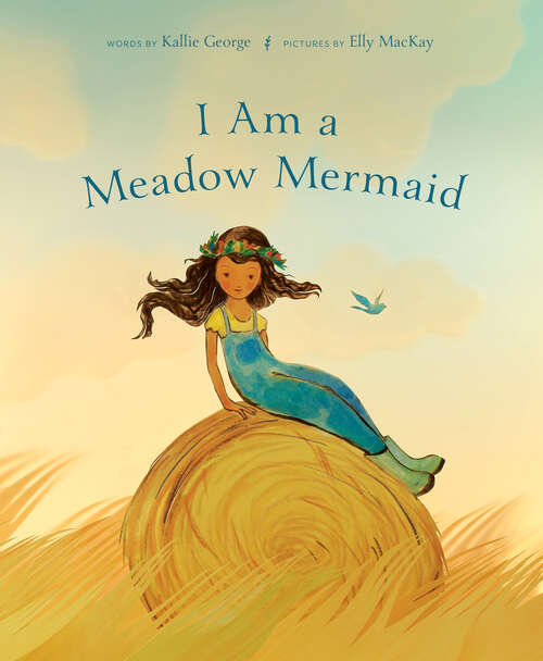 Book cover of I Am a Meadow Mermaid
