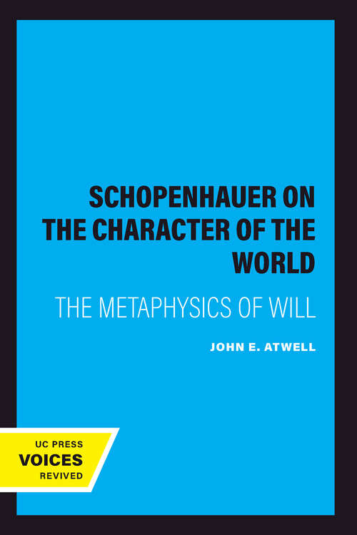 Book cover of Schopenhauer on the Character of the World: The Metaphysics of Will