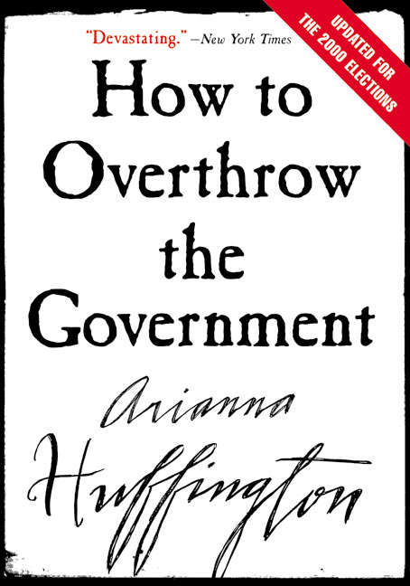 Book cover of How to Overthrow the Government