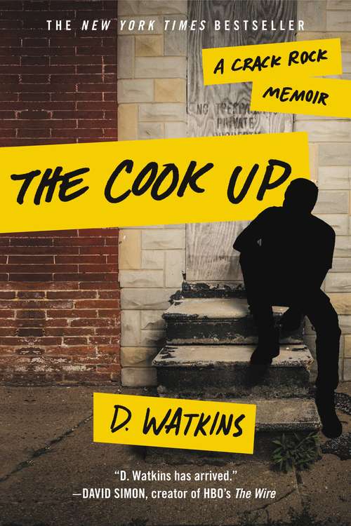 The Cook Up: A Crack Rock Memoir