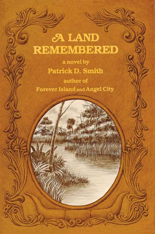 Book cover of A Land Remembered (A Land Remembered)