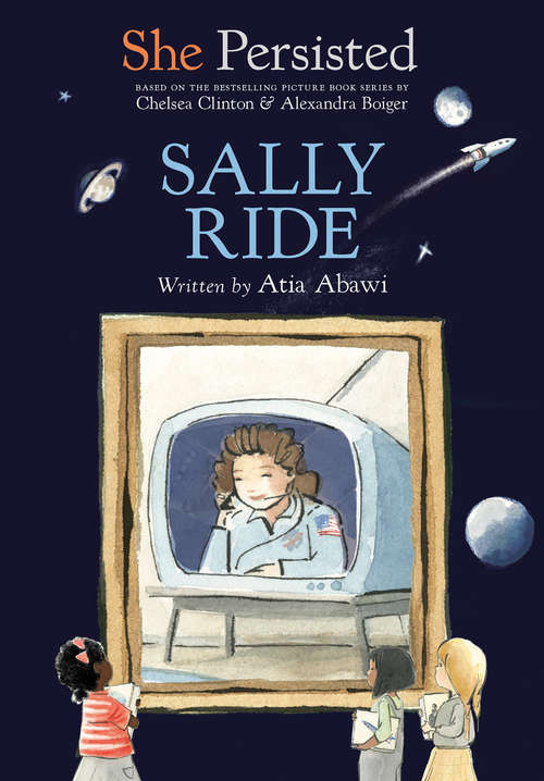 She Persisted: Sally Ride (She Persisted)