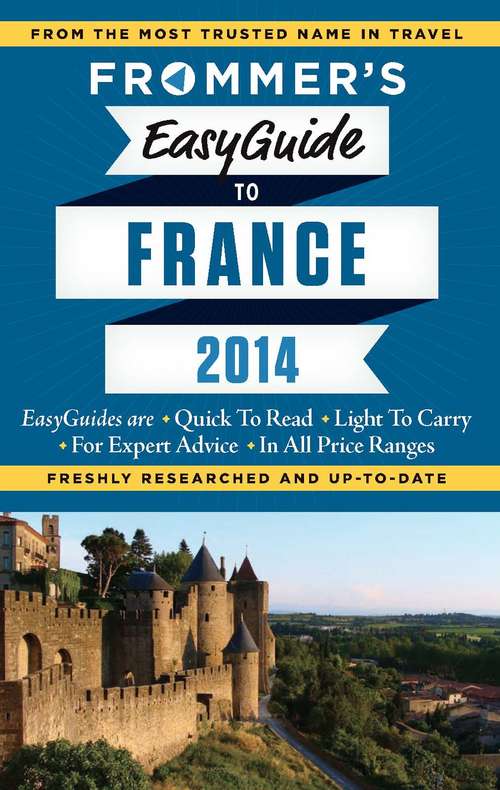 Book cover of Frommer's EasyGuide to France 2014