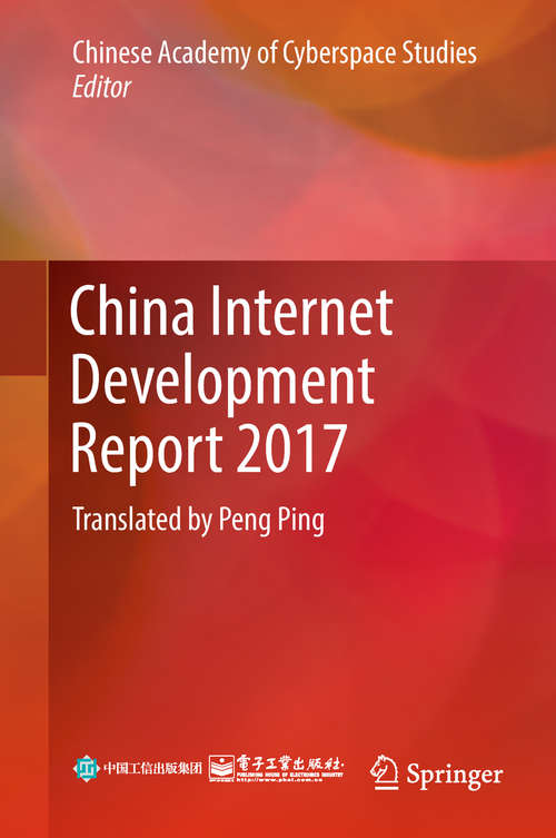 Book cover of China Internet Development Report 2017: Translated by Peng Ping